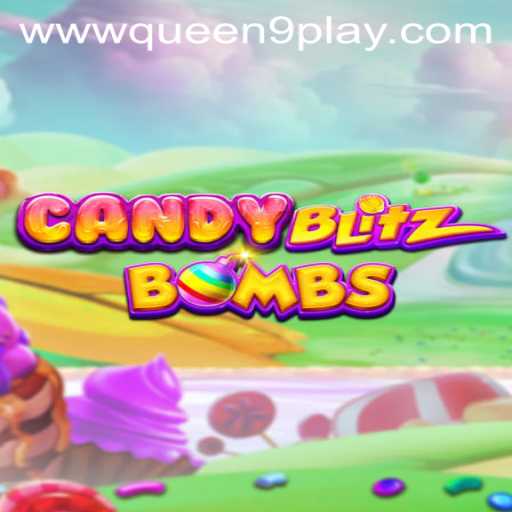 Dive into the Sweet Chaos of CandyBlitzBombs with Queen9Play