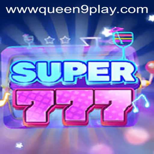 Discovering the Enchanting World of Super777: An In-Depth Look at Queen9Play